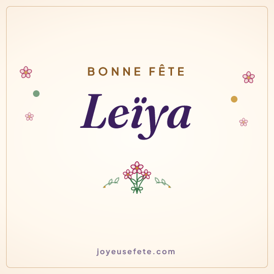 Image carrée « Bonne fête Leïya » pour WhatsApp