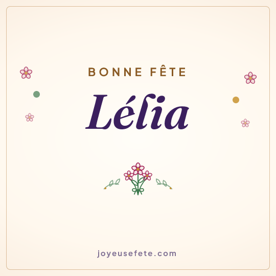 Image carrée « Bonne fête Lélia » pour WhatsApp