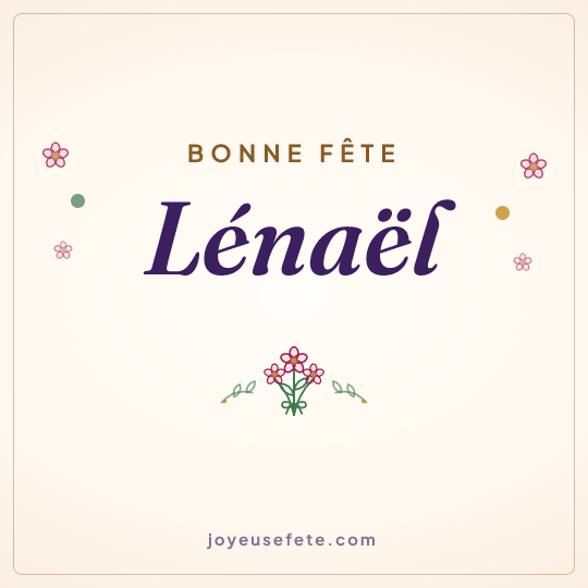 Image carrée « Bonne fête Lénaël » pour WhatsApp
