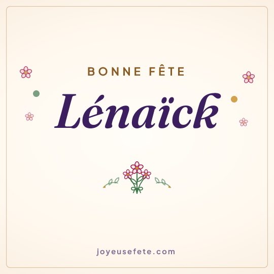 Image carrée « Bonne fête Lénaïck » pour WhatsApp