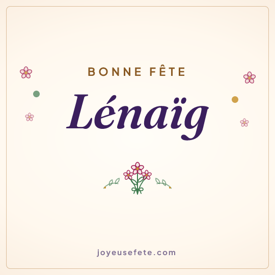 Image carrée « Bonne fête Lénaïg » pour WhatsApp