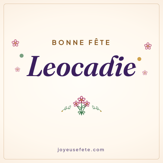Image carrée « Bonne fête Leocadie » pour WhatsApp