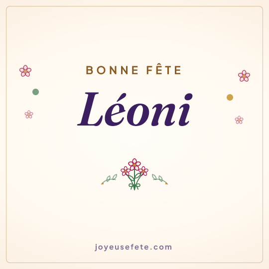 Image carrée « Bonne fête Léoni » pour WhatsApp