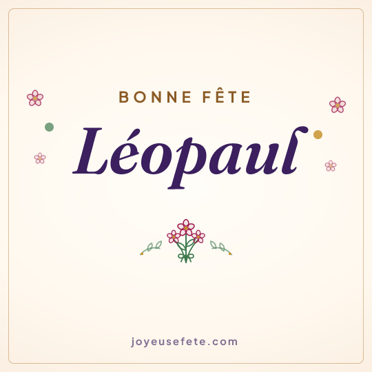 Image carrée « Bonne fête Léopaul » pour WhatsApp