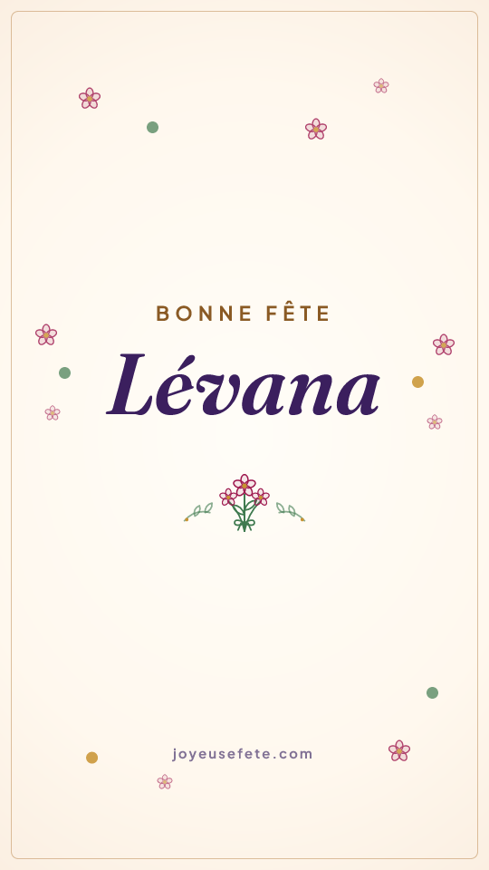 Image « Bonne fête Lévana » au format story