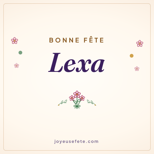 Image carrée « Bonne fête Lexa » pour WhatsApp