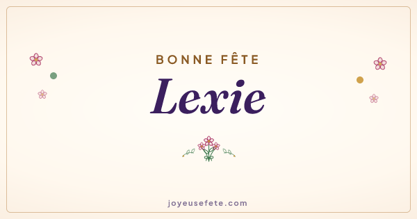 Image « Bonne fête Lexie » au format large