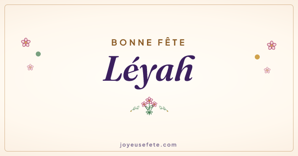 Image « Bonne fête Léyah » au format large
