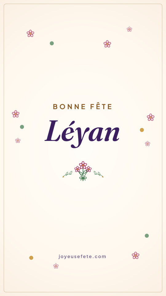 Image « Bonne fête Léyan » au format story