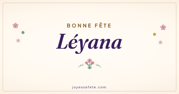 Image « Bonne fête Léyana » au format large