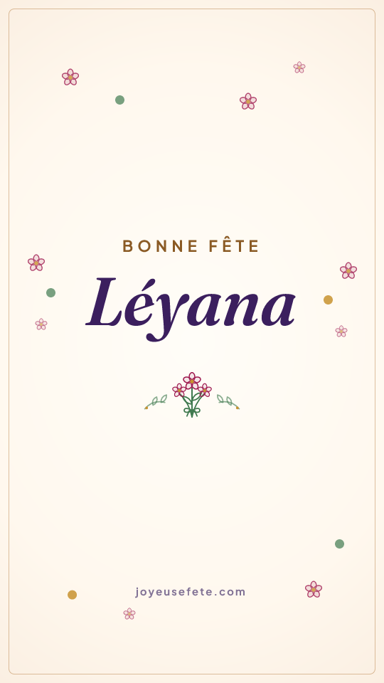 Image « Bonne fête Léyana » au format story