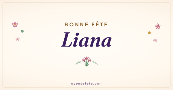 Image « Bonne fête Liana » au format large