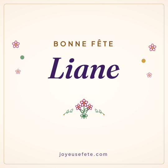 Image carrée « Bonne fête Liane » pour WhatsApp