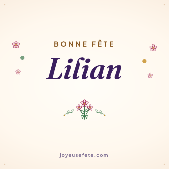 Image carrée « Bonne fête Lilian » pour WhatsApp