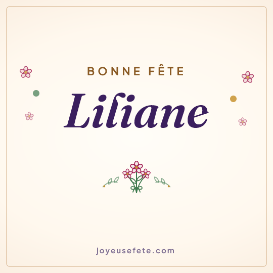 Image carrée « Bonne fête Liliane » pour WhatsApp