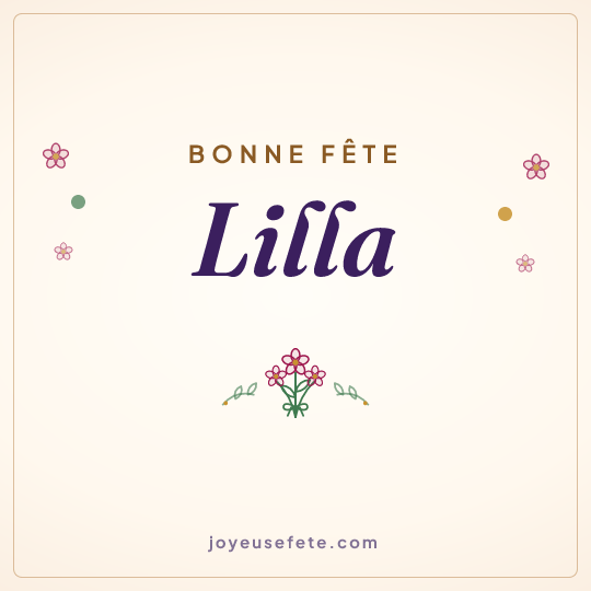 Image carrée « Bonne fête Lilla » pour WhatsApp