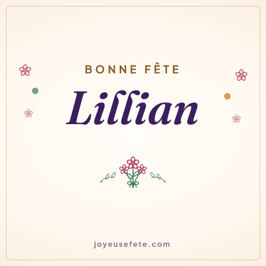 Image carrée « Bonne fête Lillian » pour WhatsApp