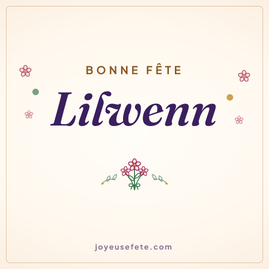 Image carrée « Bonne fête Lilwenn » pour WhatsApp
