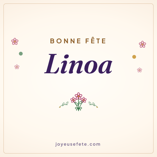 Image carrée « Bonne fête Linoa » pour WhatsApp
