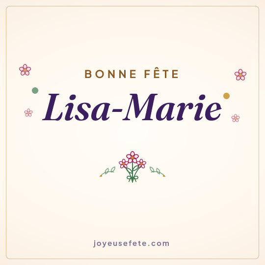 Image carrée « Bonne fête Lisa-Marie » pour WhatsApp