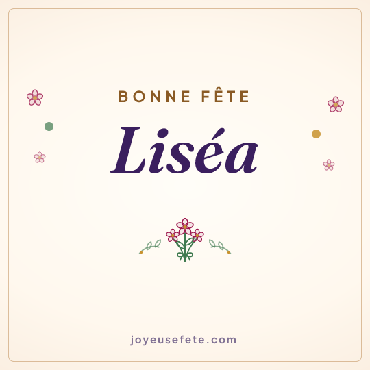 Image carrée « Bonne fête Liséa » pour WhatsApp