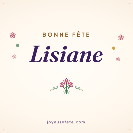 Image carrée « Bonne fête Lisiane » pour WhatsApp