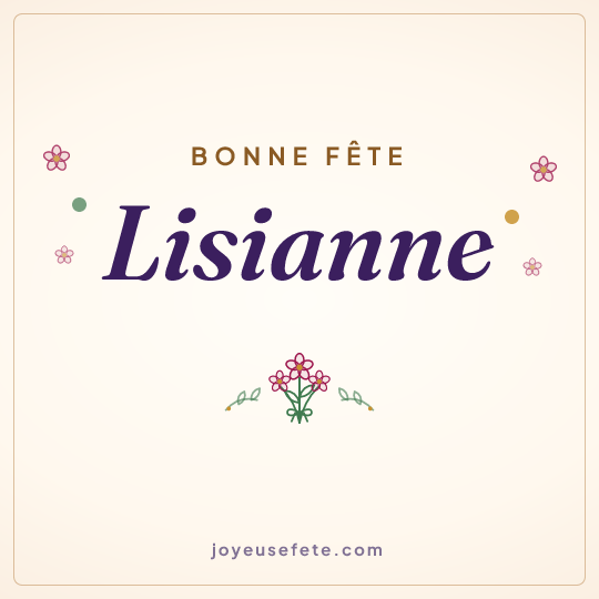 Image carrée « Bonne fête Lisianne » pour WhatsApp