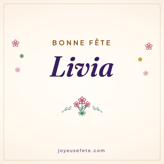 Image carrée « Bonne fête Livia » pour WhatsApp