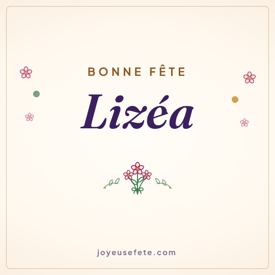 Image carrée « Bonne fête Lizéa » pour WhatsApp