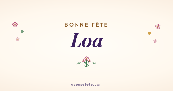 Image « Bonne fête Loa » au format large