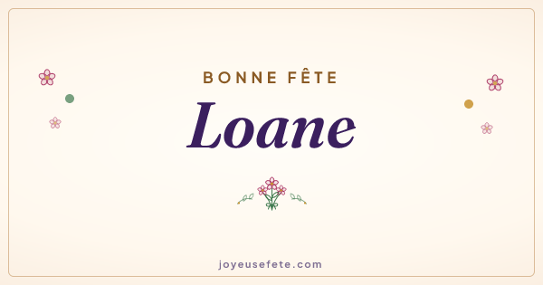 Image « Bonne fête Loane » au format large