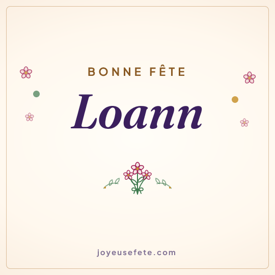 Image carrée « Bonne fête Loann » pour WhatsApp