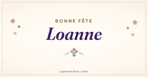 Image « Bonne fête Loanne » au format large