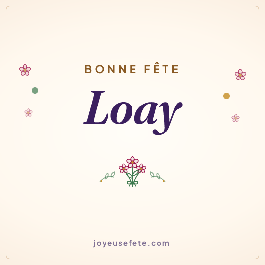 Image carrée « Bonne fête Loay » pour WhatsApp