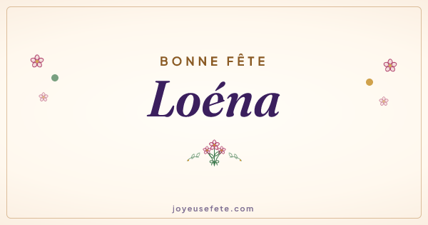 Image « Bonne fête Loéna » au format large