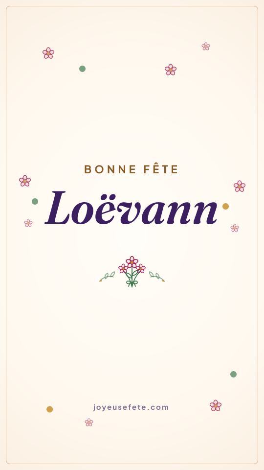 Image « Bonne fête Loëvann » au format story