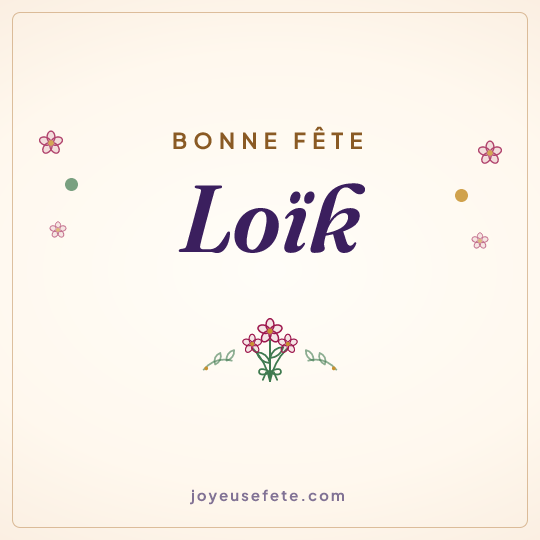Image carrée « Bonne fête Loïk » pour WhatsApp