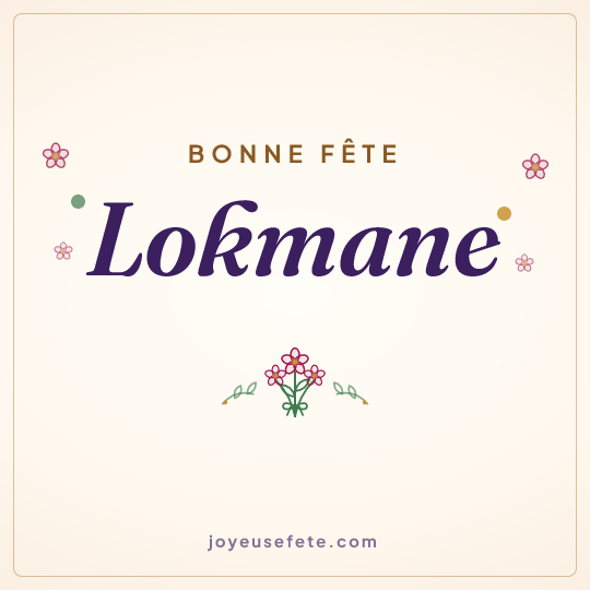 Image carrée « Bonne fête Lokmane » pour WhatsApp