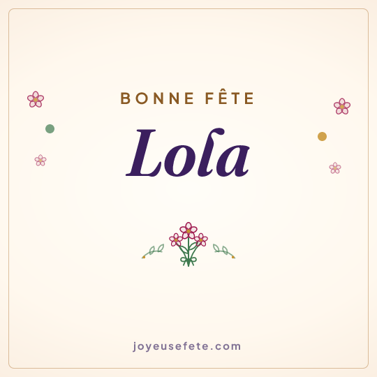 Image carrée « Bonne fête Lola » pour WhatsApp