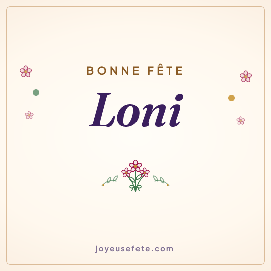 Image carrée « Bonne fête Loni » pour WhatsApp