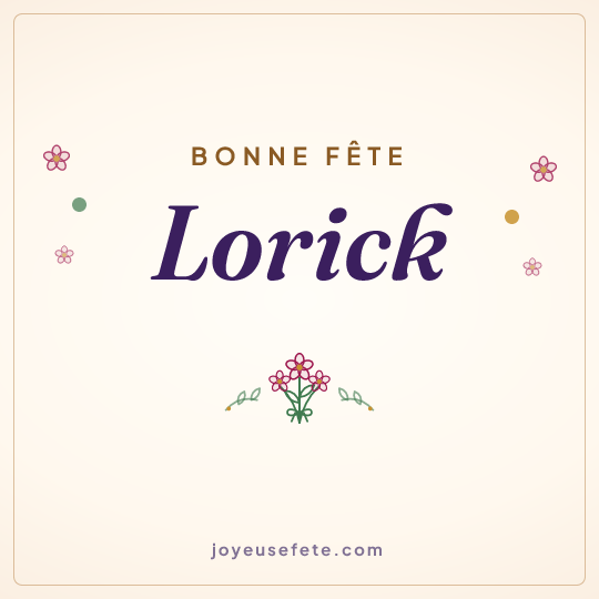 Image carrée « Bonne fête Lorick » pour WhatsApp