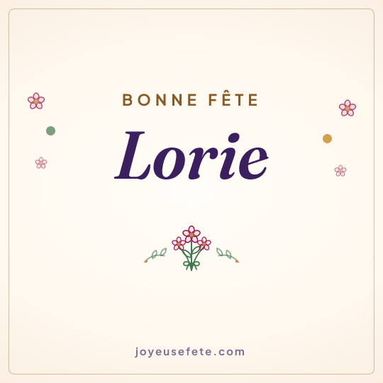 Image carrée « Bonne fête Lorie » pour WhatsApp