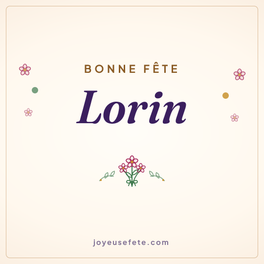 Image carrée « Bonne fête Lorin » pour WhatsApp