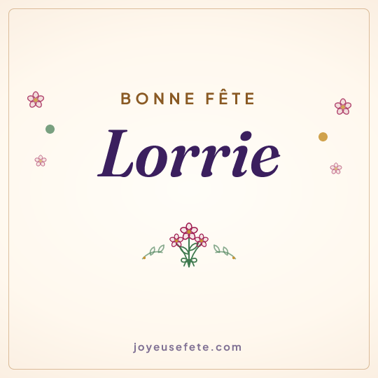 Image carrée « Bonne fête Lorrie » pour WhatsApp