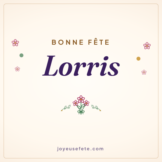 Image carrée « Bonne fête Lorris » pour WhatsApp