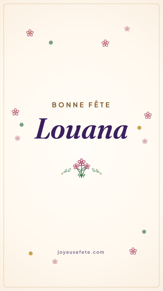 Image « Bonne fête Louana » au format story