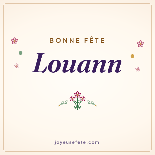 Image carrée « Bonne fête Louann » pour WhatsApp