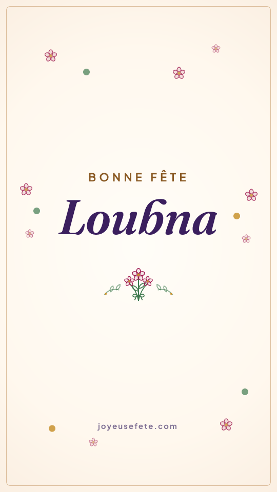 Image « Bonne fête Loubna » au format story