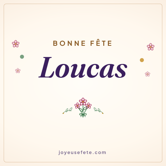 Image carrée « Bonne fête Loucas » pour WhatsApp