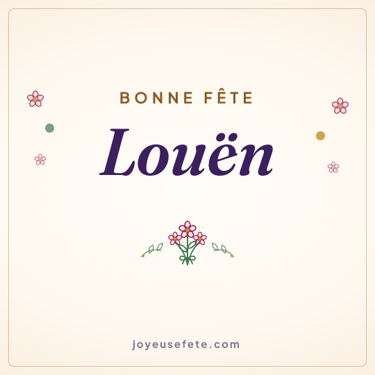 Image carrée « Bonne fête Louën » pour WhatsApp